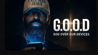 G.O.O.D = God. Over. Our. Devices.This isn’t motivation.It’s alignment.