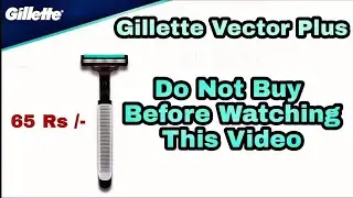 Gillette Vector plus | Manual Razor