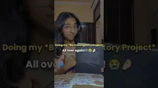 Had to do my Investigatory Project all over again! 🥴🤌🏻 | NEET ASPIRANT 11th grader #studyvlog #fyp