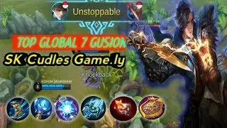 Game Play Top Global Gusion  [SK Cudles Game.ly] | Tips And Trik Play Gusion - Mobile Legend -