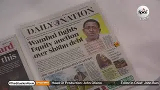 For Issues that matter, Join the Situation Room, Kenya's Biggest Conversation.