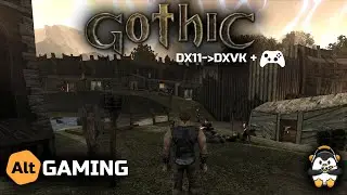 ALT-GAMING: Gothic 1 classic+dx11+mods+gamepad [r7 5700x+32gb+RX6600 8GB]
