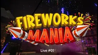 Fireworks Mania - First Look