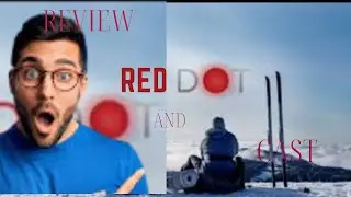 Red Dot - Review and cast