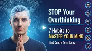 7 habits for controlling your mind || Habits to change your life ||