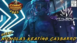 Comic Crusaders Podcast - Nicholas Keating Casbarro