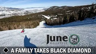 SNOWBOARDING in JUNE MOUNTAIN, CA - 🧑Dad, 👧Mon and Daughter👩take Black Diamond together | J7