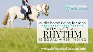 Why Not All Rhythm is Equal when Riding