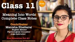 Meaning into words NEB grade 11 | NEB Class 11 english Notes meaning into 5s