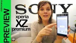 Sony Xperia XZ Premium preview y primeras impresiones MWC | 4K UHD