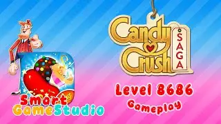 Candy Crush Saga Level 8686 (Super Hard) Walkthrough &ndash; by Any Means Necessary | Smart Game Studio