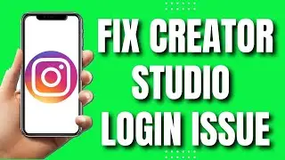 How To Fix Instagram Creator Studio Login Problem (2023)