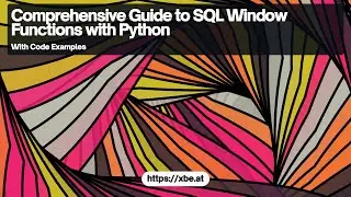 SQL Window Functions with Python: A Comprehensive Guide