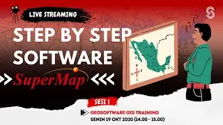 GeoSoftware GIS Training - SuperMap Sesi 1