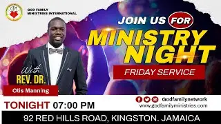 GFMI FRIDAY NIGHT MINISTRY SERVICE | REV. DR.OTIS MANNING | DECEMBER 26, 2025