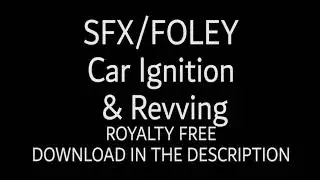 (SFX/ FOLEY) Ignition and Revving TEN TONS UK