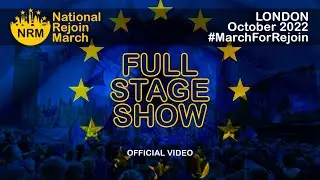 National Rejoin March - Full Stage Show - London - October 2022
