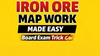 Map Work ➡️ Iron Ore Mines - Minerals & Energy Resources (Class 10 Geography) With Wahiyad Tricks 