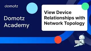View Device Relationships with Network Topology