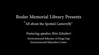 Spotted Lanternfly Program Video Recording