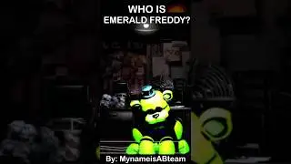 Who Is EMERALD FREDDY? FNaF Movie HOAX
