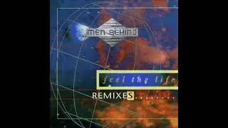 Men Behind - Feel The Life (Near East Mix)