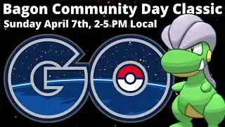 It's Bagon Community Day Classic!