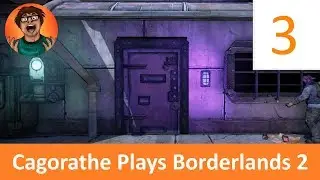 Cagorathe - Borderlands 2 - Co-op -3 - A Dam Fine Rescue