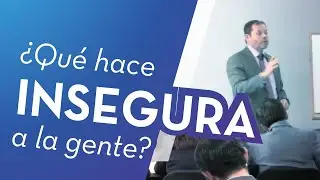 ¿Por qué las personas son INSEGURAS?