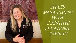 Stress Management Techniques: Building Resilience with Cognitive Behavioral Therapy