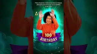 100th Birthday Sathya Sai Baba Quote | Popular Sathya Sai Baba Bhajans | Sathya Sai Quotes