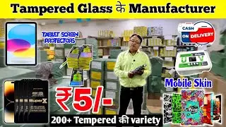Tempered Glass Wholesale Market ₹6/- | Manufacturer | Tempered glass wholesaler karol bagh