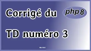 Corrigé du TD3 PHP 8