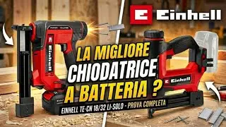 Scopri l'Agraffatrice-Chiodatrice a Batteria Einhell TE-CN 18/32 Li-Solo