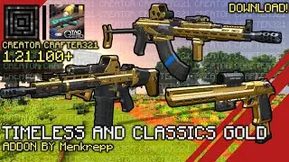 Timeless and Classics Gold Edition V2.0 New Guns Update! MCPE/MCBE 1.21.100+ | Creator Crafter321