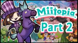 First Playthrough Miitopia ~ Part 2