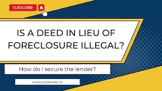 Is a Deed In Lieu of Foreclosure Illegal?