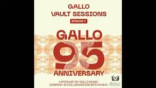 Gallo Vault Sessions Episode 1