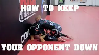 Keep Your Opponent Down - AKA Techniques