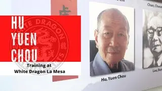 Great Grandmaster Hu Yuen Chou | White Dragon La Mesa