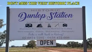 HISTORIC DUNLOP STATION  TOUR @ LOUTH NSW in 4K