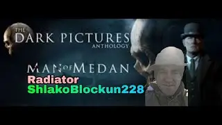 Кайфуем [The Dark Pictures: Man of Medan] (запись со стрима)