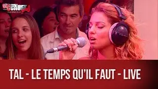 Tal - Le temps qu'il faut - live - C’Cauet sur NRJ