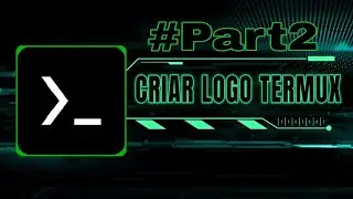 Como Fazer Ou Criar Uma Logo Em Php No Termux part02