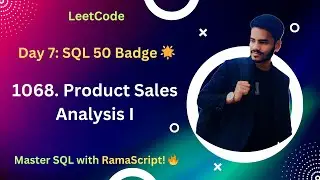 Day 7 of SQL 50 Badge: LeetCode 1068. Product Sales Analysis I 🌟 | #SQL50ByRamaScript