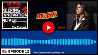 Keeping Innovation Alive (S1:E12): Valerie Weiss (Filmmaker & Producer)
