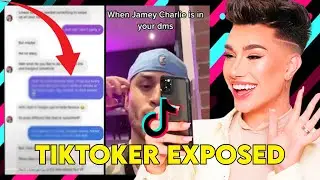 James Charles Exposes TikToker Who Claimed He Slid Into His DMs