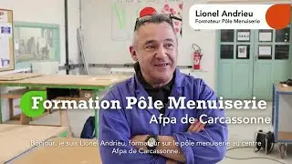 Découvrez les formations menuiserie de l'Afpa de Carcassonne