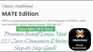 Proxmox Install Linux Mint 22.2 Zara (MATE Edition) | Full Step‑by‑Step Guide