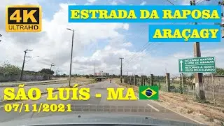 Estrada da Raposa - Araçagy 07/11/2021